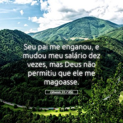 Picture 05 - Gênesis 31:7 BSL - Seu pai me enganou, e mudou meu salário dez - Bible Verse Picture