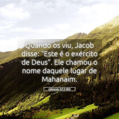 Picture 05 - Gênesis 32:2 BSL - Quando os viu, Jacob disse: “Este é o - Bible Verse Picture
