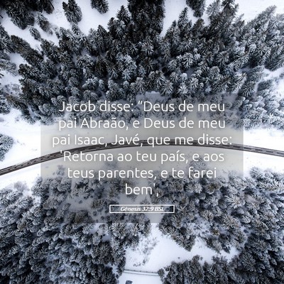 Picture 05 - Gênesis 32:9 BSL - Jacob disse: “Deus de meu pai Abraão, e Deus - Bible Verse Picture