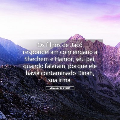 Picture 05 - Gênesis 34:13 BSL - Os filhos de Jacó responderam com engano a - Bible Verse Picture