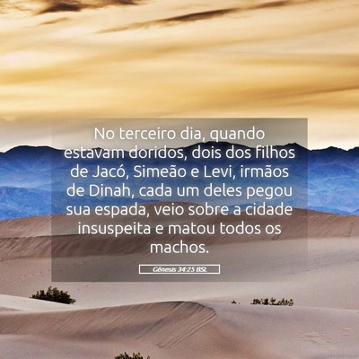 Picture 05 - Gênesis 34:25 BSL - No terceiro dia, quando estavam doridos, dois dos - Bible Verse Picture