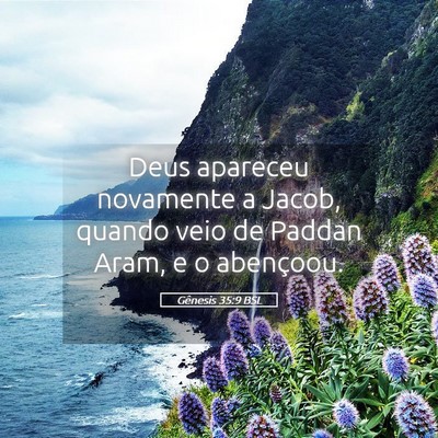 Picture 05 - Gênesis 35:9 BSL - Deus apareceu novamente a Jacob, quando veio de - Bible Verse Picture