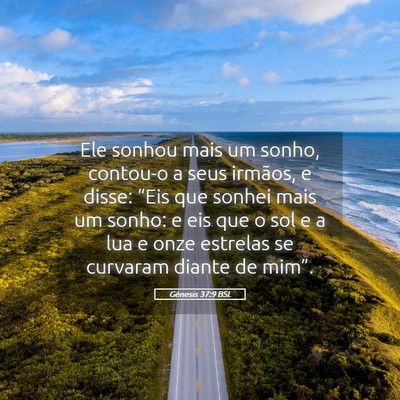 Picture 05 - Gênesis 37:9 BSL - Ele sonhou mais um sonho, contou-o a seus - Bible Verse Picture