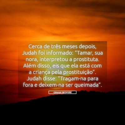 Picture 05 - Gênesis 38:24 BSL - Cerca de três meses depois, Judah foi informado: - Bible Verse Picture