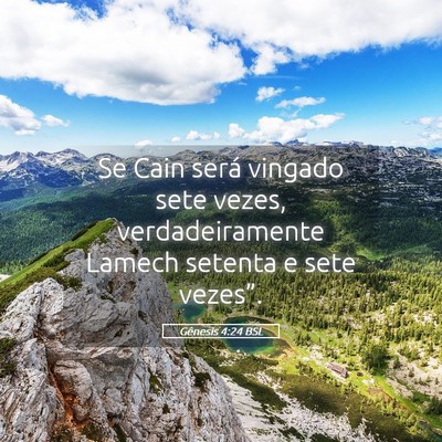 Picture 05 - Gênesis 4:24 BSL - Se Cain será vingado sete vezes, verdadeiramente - Bible Verse Picture