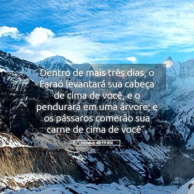 Picture 05 - Gênesis 40:19 BSL - Dentro de mais três dias, o Faraó levantará - Bible Verse Picture
