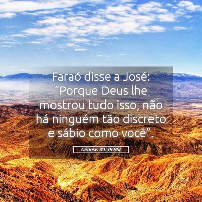 Picture 05 - Gênesis 41:39 BSL - Faraó disse a José: “Porque Deus lhe mostrou - Bible Verse Picture