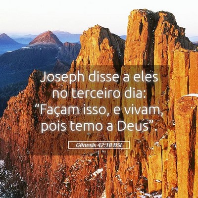 Picture 05 - Gênesis 42:18 BSL - Joseph disse a eles no terceiro dia: “Façam - Bible Verse Picture