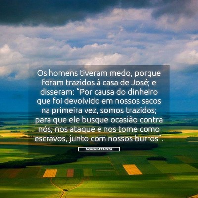 Picture 05 - Gênesis 43:18 BSL - Os homens tiveram medo, porque foram trazidos à - Bible Verse Picture
