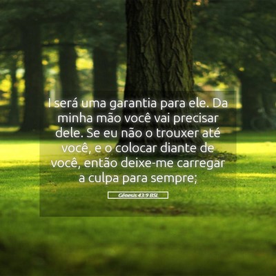 Picture 05 - Gênesis 43:9 BSL - I será uma garantia para ele. Da minha mão - Bible Verse Picture