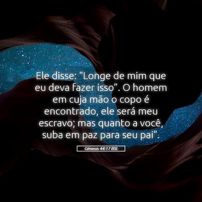 Picture 05 - Gênesis 44:17 BSL - Ele disse: “Longe de mim que eu deva fazer - Bible Verse Picture