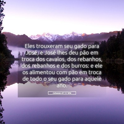 Picture 05 - Gênesis 47:17 BSL - Eles trouxeram seu gado para José, e José lhes - Bible Verse Picture