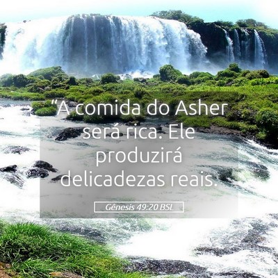 Picture 05 - Gênesis 49:20 BSL - “A comida do Asher será rica. Ele produzirá - Bible Verse Picture