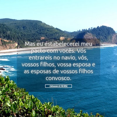 Picture 05 - Gênesis 6:18 BSL - Mas eu estabelecerei meu pacto com vocês. Vós - Bible Verse Picture