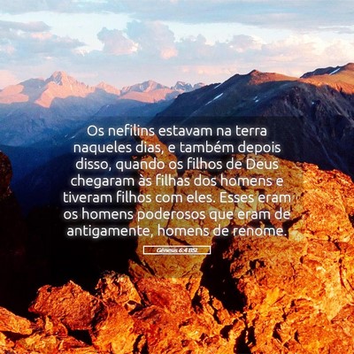 Picture 05 - Gênesis 6:4 BSL - Os nefilins estavam na terra naqueles dias, e - Bible Verse Picture
