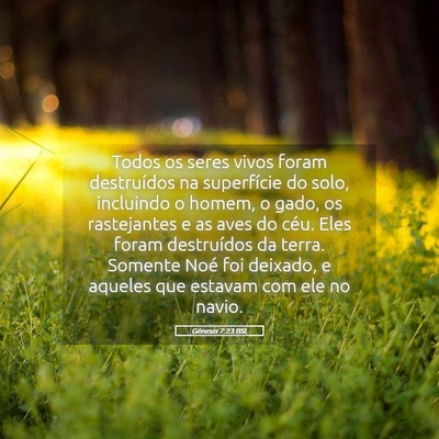 Picture 05 - Gênesis 7:23 BSL - Todos os seres vivos foram destruídos na - Bible Verse Picture