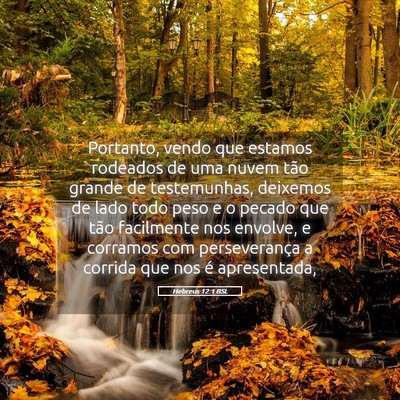 Picture 05 - Hebreus 12:1 BSL - Portanto, vendo que estamos rodeados de uma nuvem - Bible Verse Picture