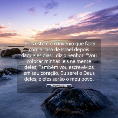Picture 05 - Hebreus 8:10 BSL - “Pois este é o convênio que farei com a casa - Bible Verse Picture