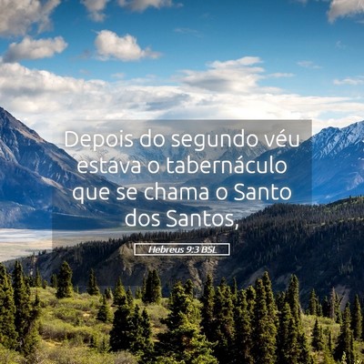 Picture 05 - Hebreus 9:3 BSL - Depois do segundo véu estava o tabernáculo que - Bible Verse Picture