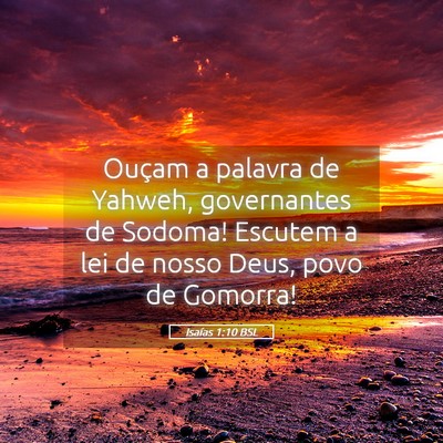 Picture 05 - Isaías 1:10 BSL - Ouçam a palavra de Yahweh, governantes de - Bible Verse Picture