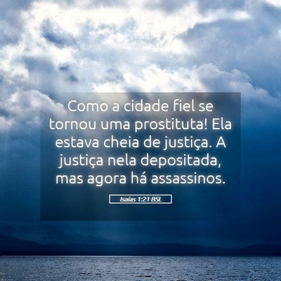 Picture 05 - Isaías 1:21 BSL - Como a cidade fiel se tornou uma prostituta! Ela - Bible Verse Picture
