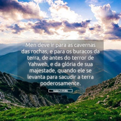 Picture 05 - Isaías 2:19 BSL - Men deve ir para as cavernas das rochas, e para - Bible Verse Picture