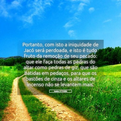 Picture 05 - Isaías 27:9 BSL - Portanto, com isto a iniquidade de Jacó será - Bible Verse Picture