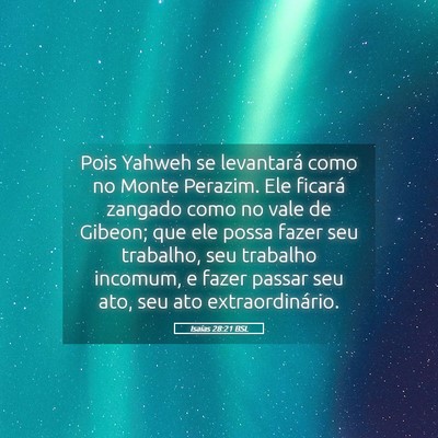 Picture 05 - Isaías 28:21 BSL - Pois Yahweh se levantará como no Monte Perazim. - Bible Verse Picture