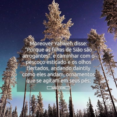 Picture 05 - Isaías 3:16 BSL - Moreover Yahweh disse: “Porque as filhas de - Bible Verse Picture