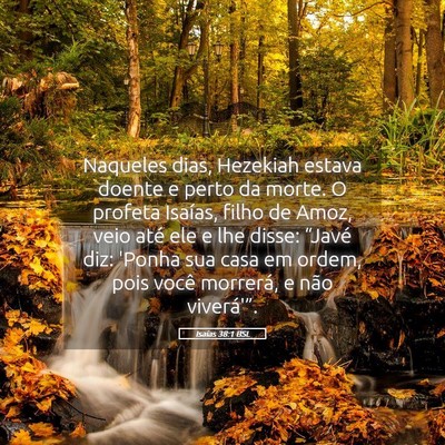 Picture 05 - Isaías 38:1 BSL - Naqueles dias, Hezekiah estava doente e perto da - Bible Verse Picture