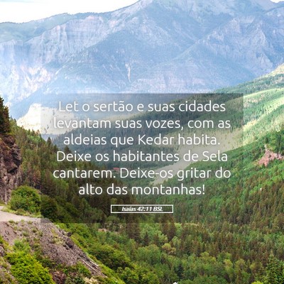 Picture 05 - Isaías 42:11 BSL - Let o sertão e suas cidades levantam suas vozes, - Bible Verse Picture
