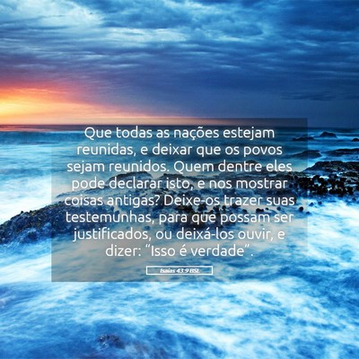 Picture 05 - Isaías 43:9 BSL - Que todas as nações estejam reunidas, e deixar - Bible Verse Picture