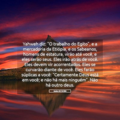 Picture 05 - Isaías 45:14 BSL - Yahweh diz: “O trabalho do Egito”, e a - Bible Verse Picture