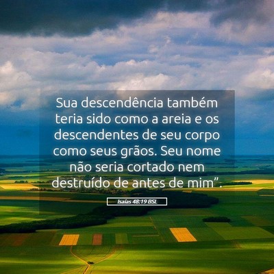 Picture 05 - Isaías 48:19 BSL - Sua descendência também teria sido como a areia - Bible Verse Picture