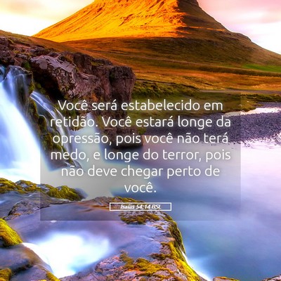 Picture 05 - Isaías 54:14 BSL - Você será estabelecido em retidão. Você - Bible Verse Picture