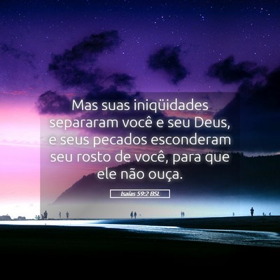 Picture 05 - Isaías 59:2 BSL - Mas suas iniqüidades separaram você e seu Deus, - Bible Verse Picture