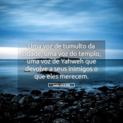 Picture 05 - Isaías 66:6 BSL - Uma voz de tumulto da cidade, uma voz do templo, - Bible Verse Picture