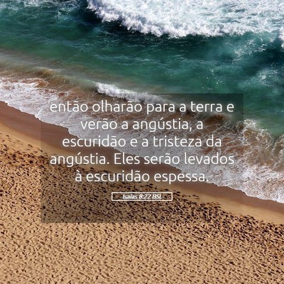 Picture 05 - Isaías 8:22 BSL - então olharão para a terra e verão a - Bible Verse Picture