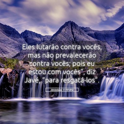 Picture 05 - Jeremias 1:19 BSL - Eles lutarão contra vocês, mas não - Bible Verse Picture
