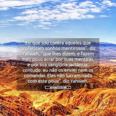 Picture 05 - Jeremias 23:32 BSL - Eis que sou contra aqueles que profetizam sonhos - Bible Verse Picture