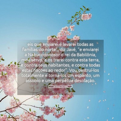 Picture 05 - Jeremias 25:9 BSL - eis que enviarei e levarei todas as famílias do - Bible Verse Picture