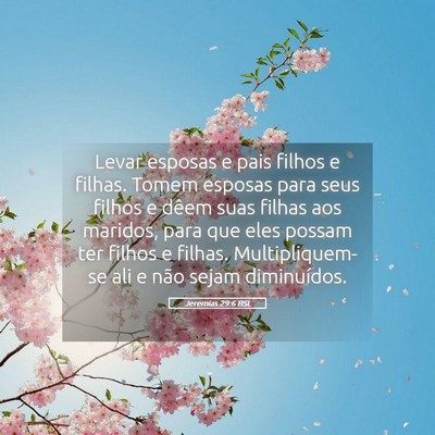 Picture 05 - Jeremias 29:6 BSL - Levar esposas e pais filhos e filhas. Tomem - Bible Verse Picture