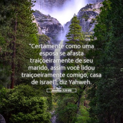 Picture 05 - Jeremias 3:20 BSL - “Certamente como uma esposa se afasta - Bible Verse Picture