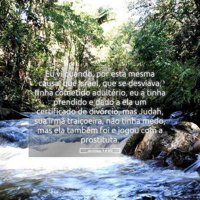 Picture 05 - Jeremias 3:8 BSL - Eu vi quando, por esta mesma causa, que Israel, - Bible Verse Picture