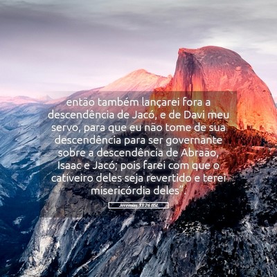 Picture 05 - Jeremias 33:26 BSL - então também lançarei fora a descendência de - Bible Verse Picture