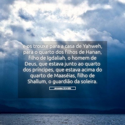 Picture 05 - Jeremias 35:4 BSL - e os trouxe para a casa de Yahweh, para o quarto - Bible Verse Picture