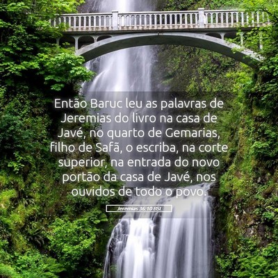 Picture 05 - Jeremias 36:10 BSL - Então Baruc leu as palavras de Jeremias do livro - Bible Verse Picture