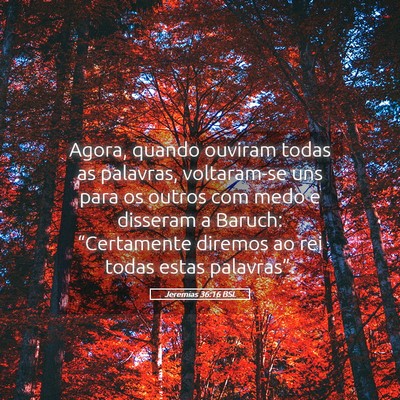 Picture 05 - Jeremias 36:16 BSL - Agora, quando ouviram todas as palavras, - Bible Verse Picture
