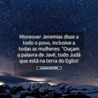 Picture 05 - Jeremias 44:24 BSL - Moreover Jeremias disse a todo o povo, inclusive - Bible Verse Picture