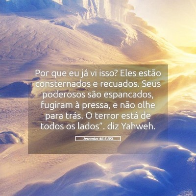 Picture 05 - Jeremias 46:5 BSL - Por que eu já vi isso? Eles estão consternados - Bible Verse Picture